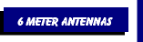 6 Meter Antennas